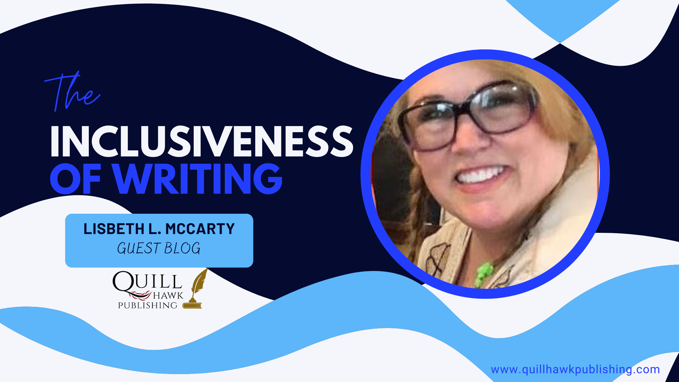 The Inclusiveness of Writing – Quill Hawk Publishing
