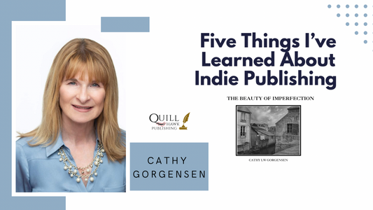 Five Things I’ve Learned About Indie Publishing