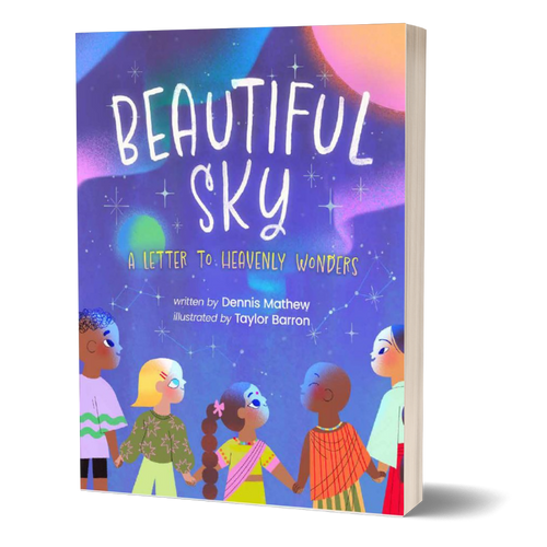 Beautiful Sky: A Letter to Heavenly Wonders