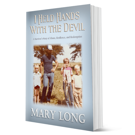 I Held Hands with the Devil: A Survivor's Story of Abuse, Resilience, and Redemption
