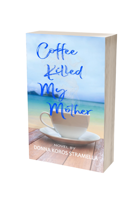 Coffee Killed My Mother