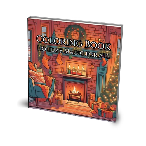 Holiday Magic For All: Coloring Book For Sparking Joy