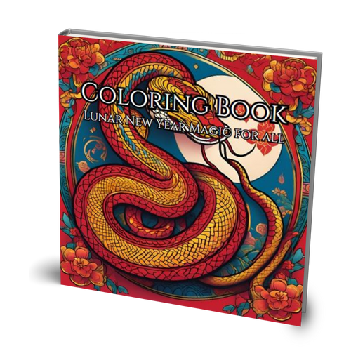 Lunar New Year Magic For All: Coloring Book For Celebrating Life