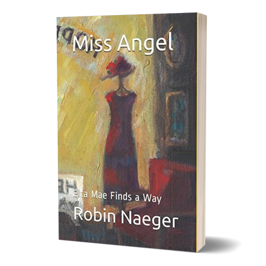 Miss Angel: Elta Mae Finds a Way