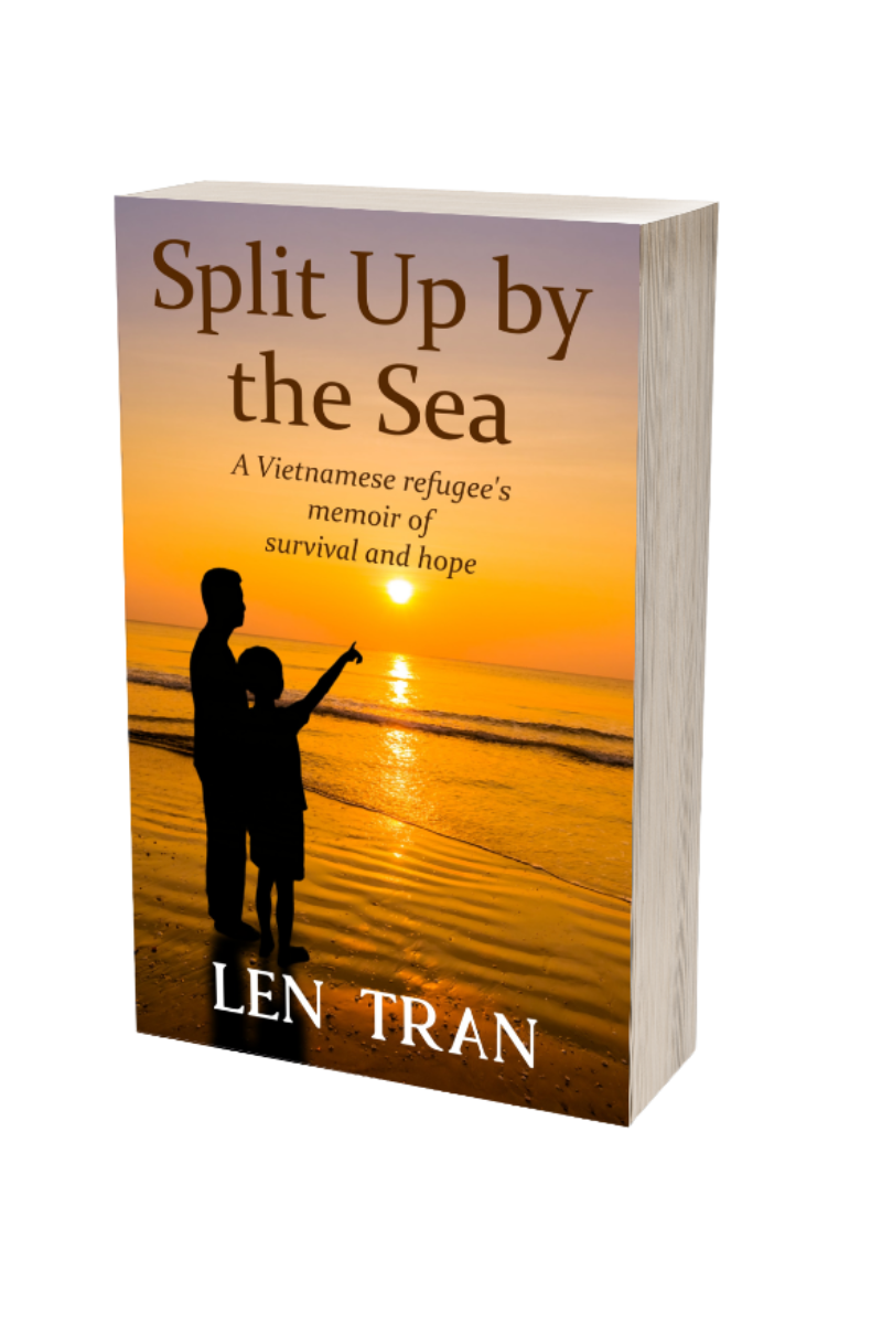 Split Up by the Sea: A Vietnamese refugee's memoir of survival and hope